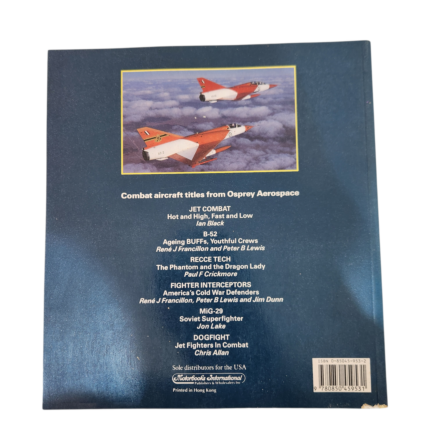 MIRAGE! – Dassault’s Mach 2 Warriors