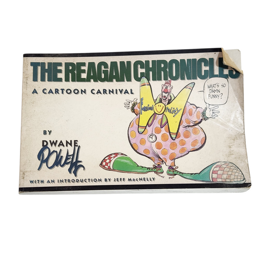 THE REAGAN CHRONICLES A CARTOON CARNIVAL | 1987