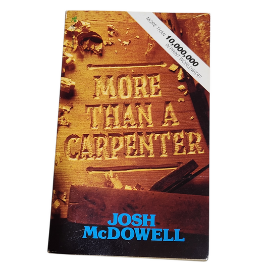 More Than a Carpenter - Josh McDowell