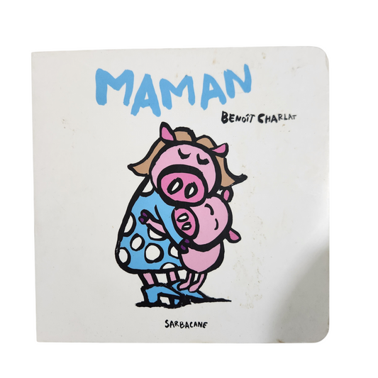 Maman - Benoît Charlat - צרפתית