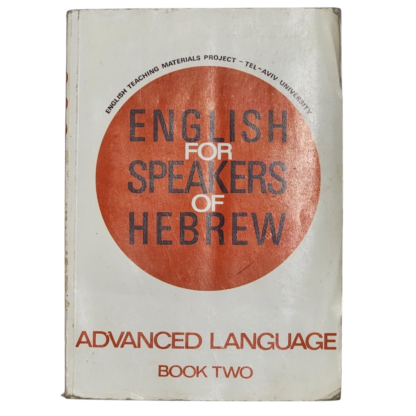 English for Speakers of Hebrew – Advanced Language Book Two
