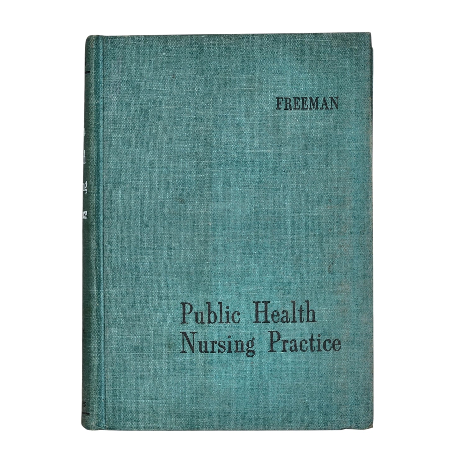 Public Health Nursing Practice | Ruth Freeman | Third Edition