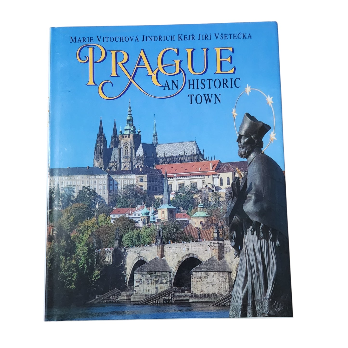 PRAGUE – An Historic Town | מהדורה ראשונה 1994 | ספר צילום ותיירות באנגלית