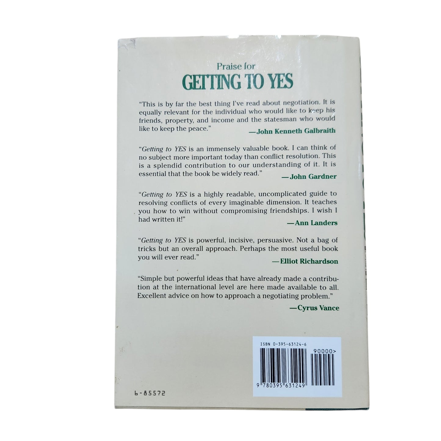 Getting to YES: Negotiating Agreement Without Giving In (Second Edition) – Roger Fisher, William Ury & Bruce Patton