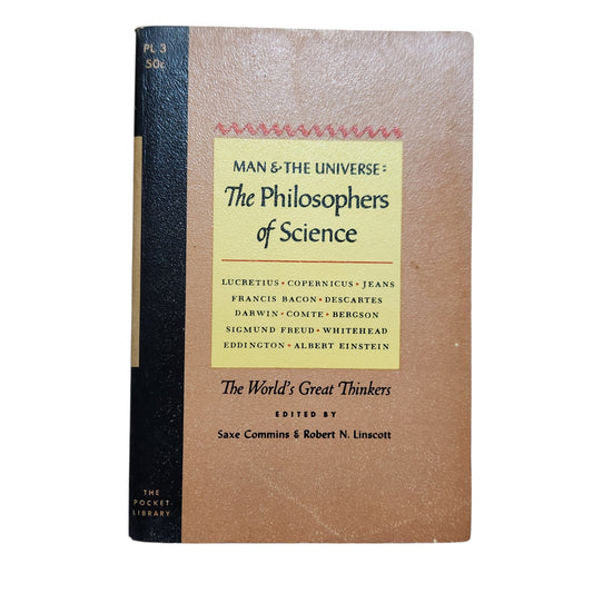 Man and the Universe: The Philosophers of Science (1954) | The World's Great Thinkers | ספר וינטג' באנגלית