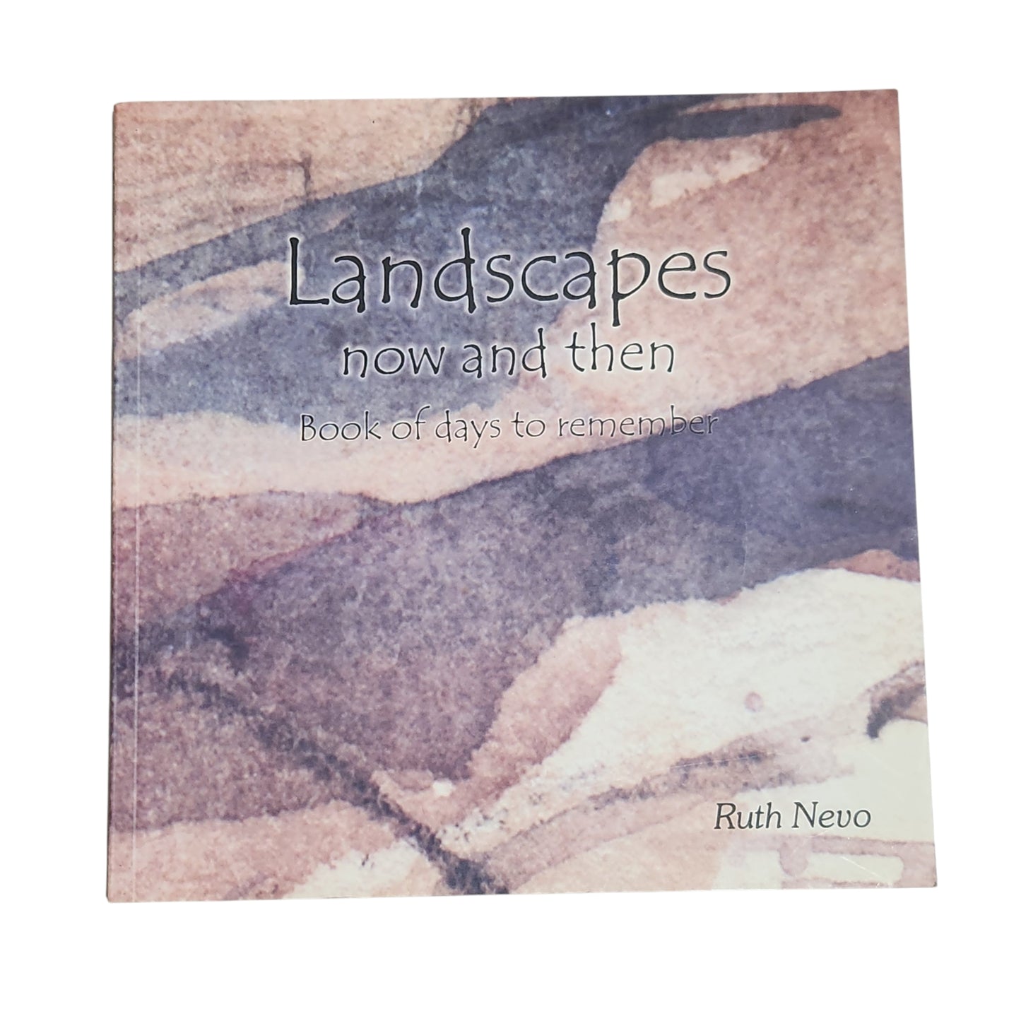Ruth Nevo | Landscapes Now and Then | Book of Days to Remember