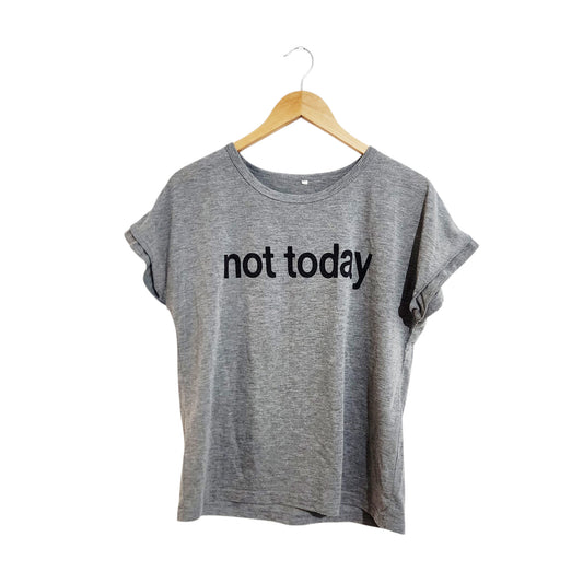 חולצת טי אפורה "Not Today" לנשים מידה M