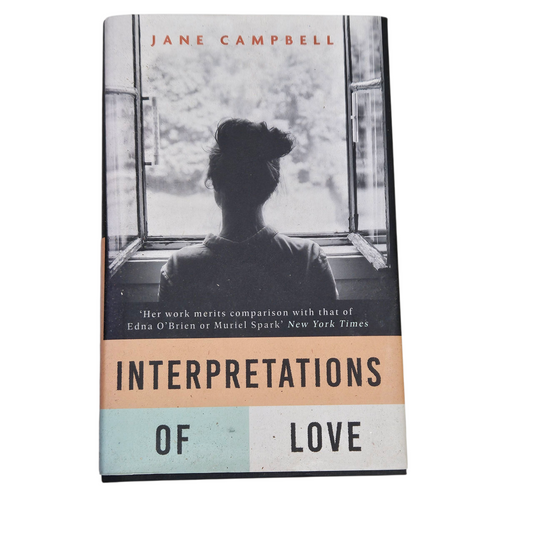 INTERPRETATIONS OF LOVE - JANE CAMPBELL