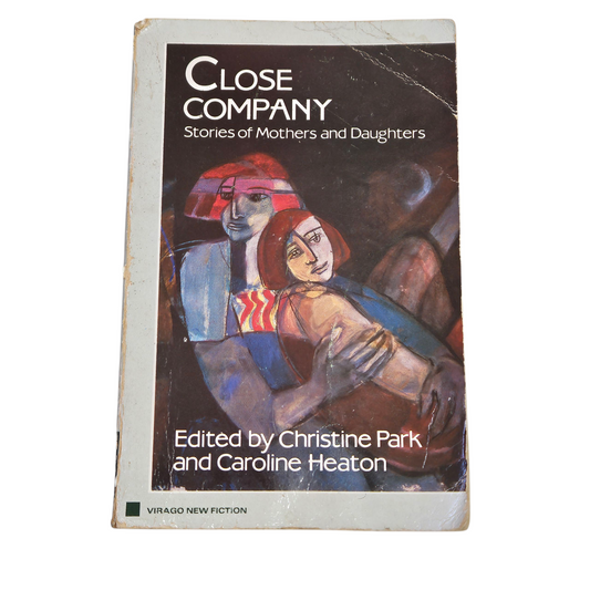 CLOSE COMPANY - Stories of mothers and dauthers